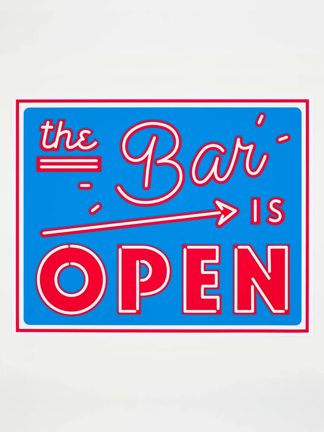 The Bar Is Open Screen Print