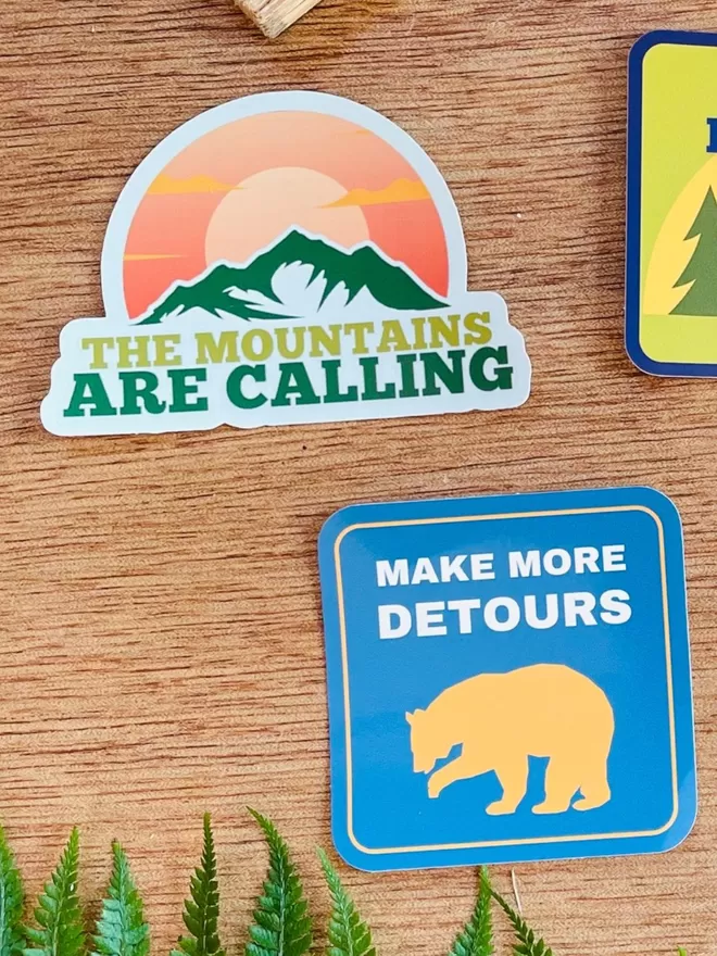 The mountains are calling and make more detours stickers