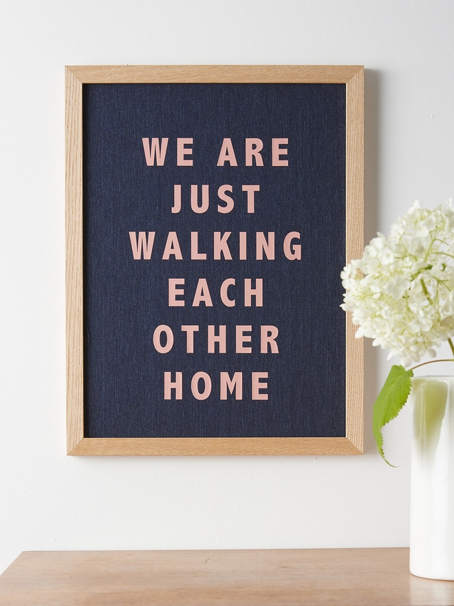 We are just walking each other home navy linen print with salmon pink typography