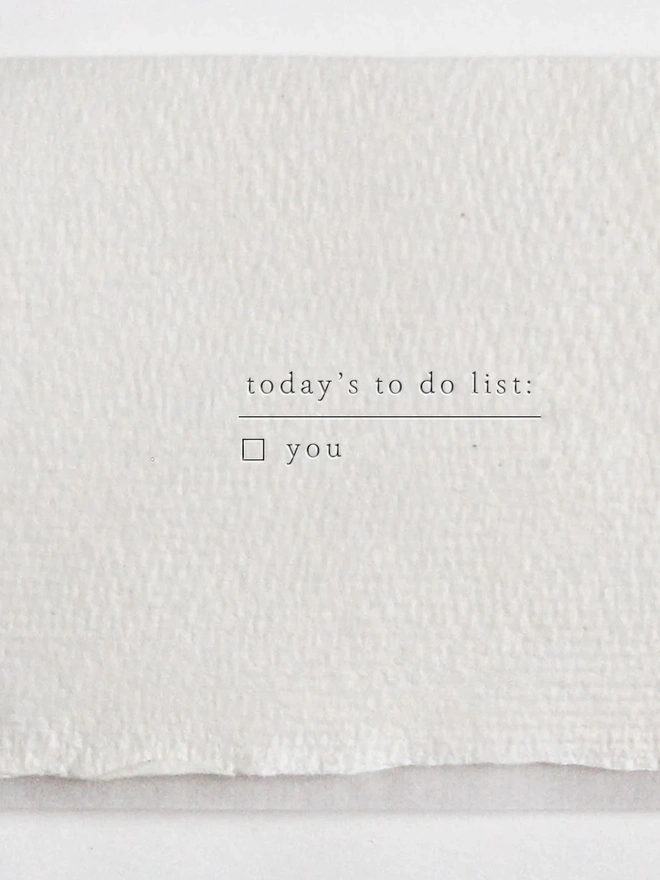 'Today's To Do List: You', Letterpress Mini Card 