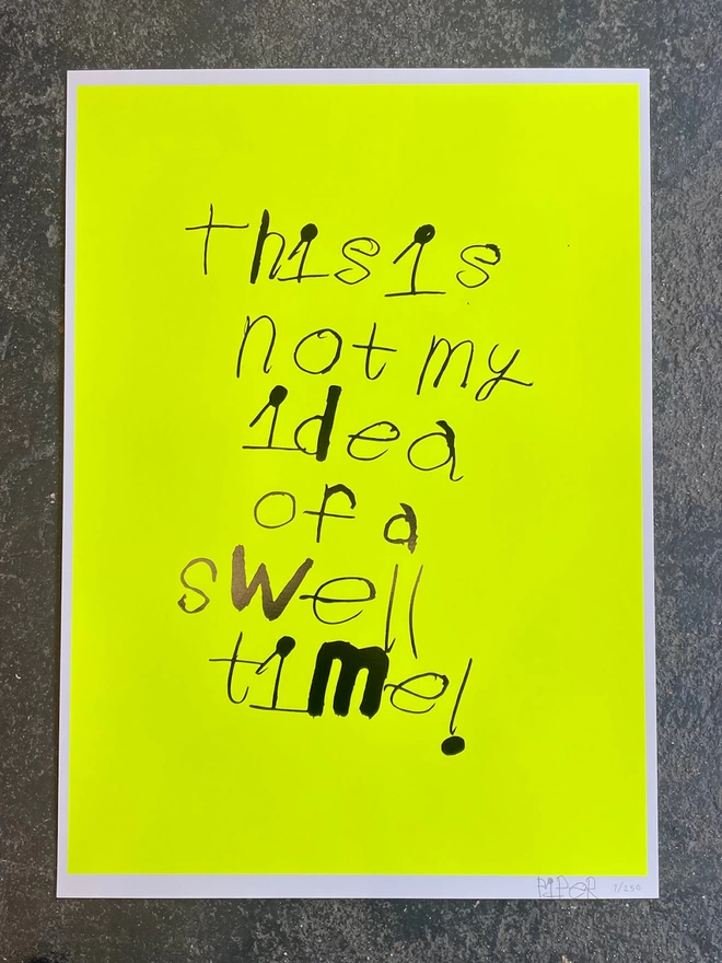 Neon yellow screen print with Pipers unique black handwritten font
