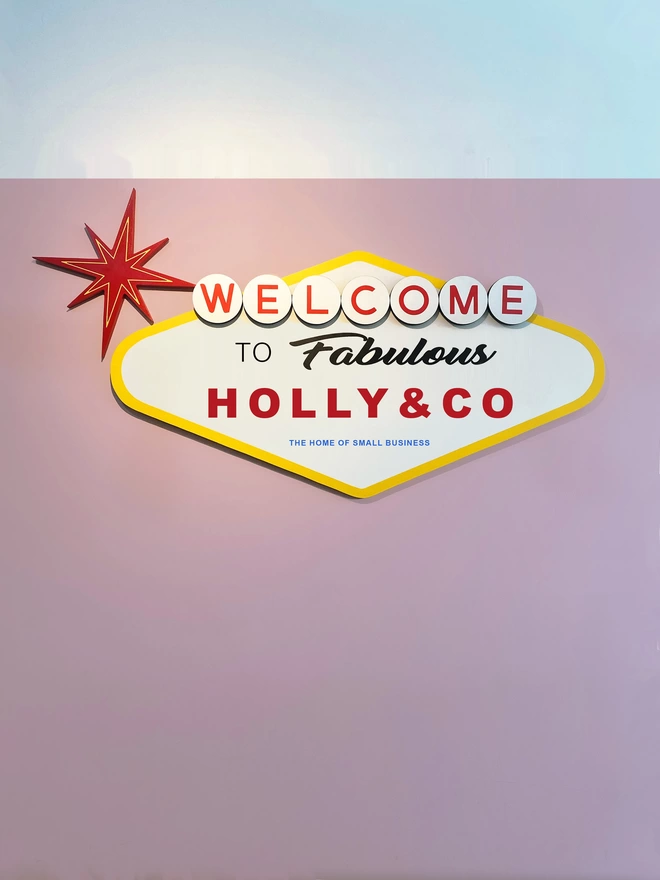 Customisable Welcome To Fabulous sign