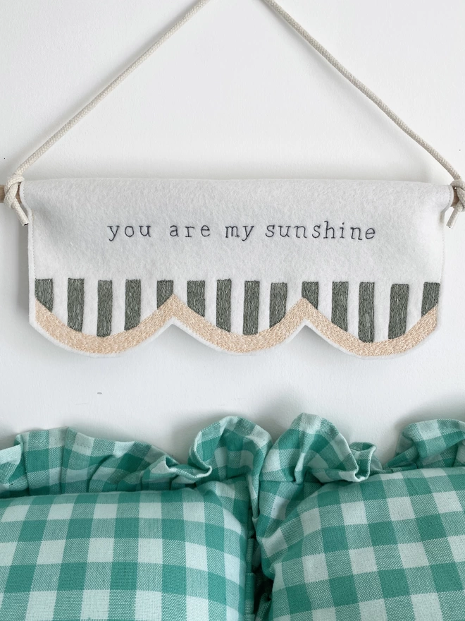 You Are My Sunshine Stripe Scallop Felt Banner with cushions
