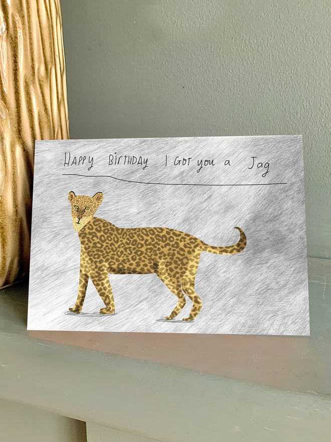 Happy Birthday I got you a Jag card