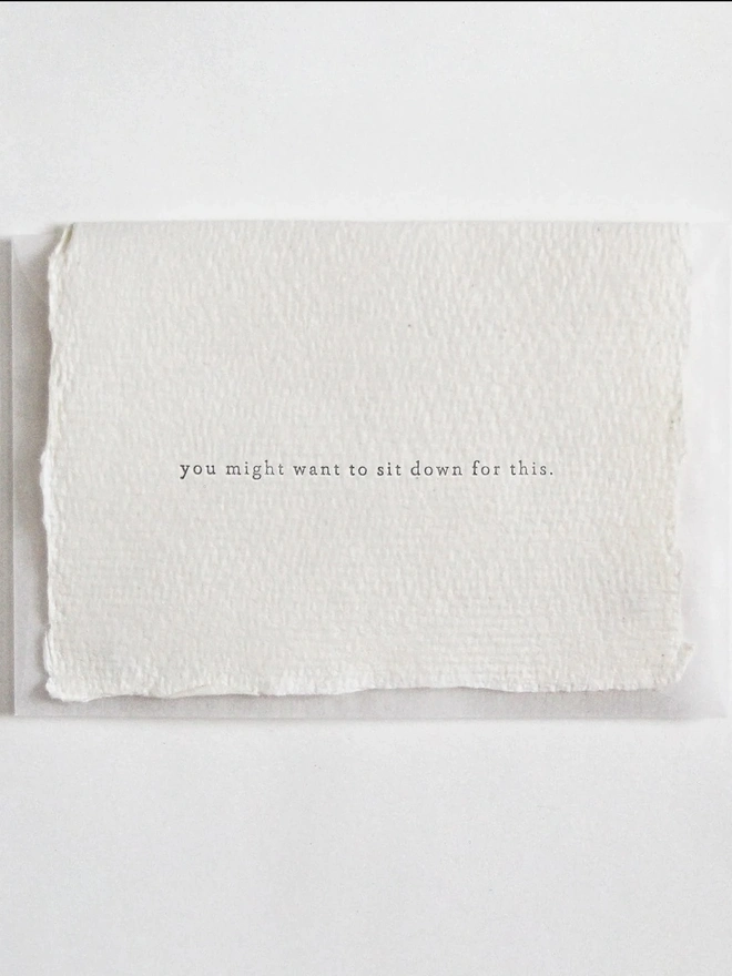 'You Might Want to Sit Down for This', Letterpress Mini Card
